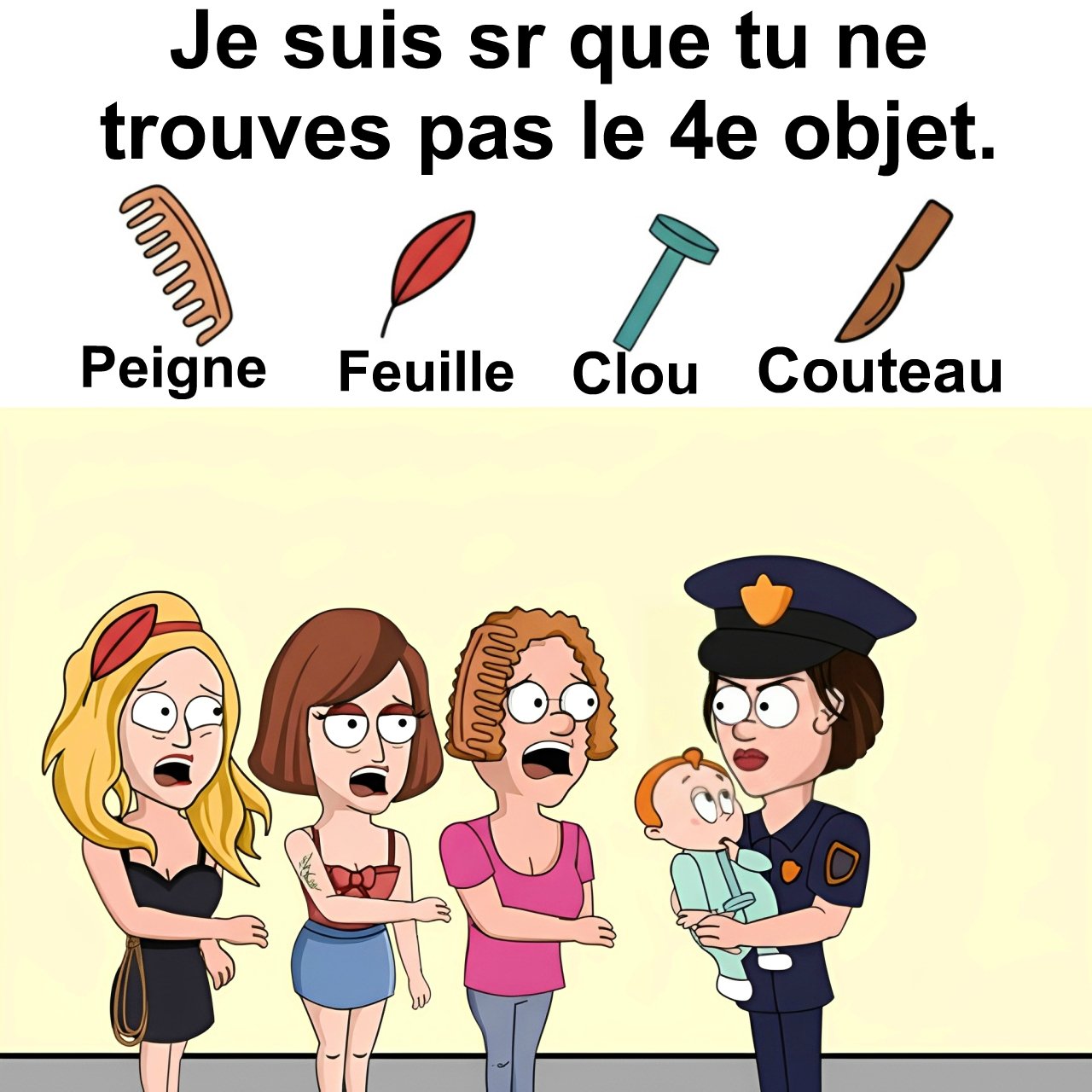 Trouvez peigne, feuille, clou et couteau.