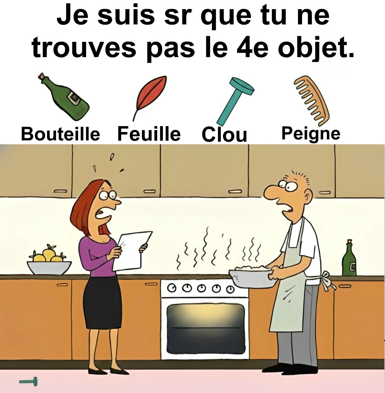 Trouvez bouteille, feuille, clou et peigne.