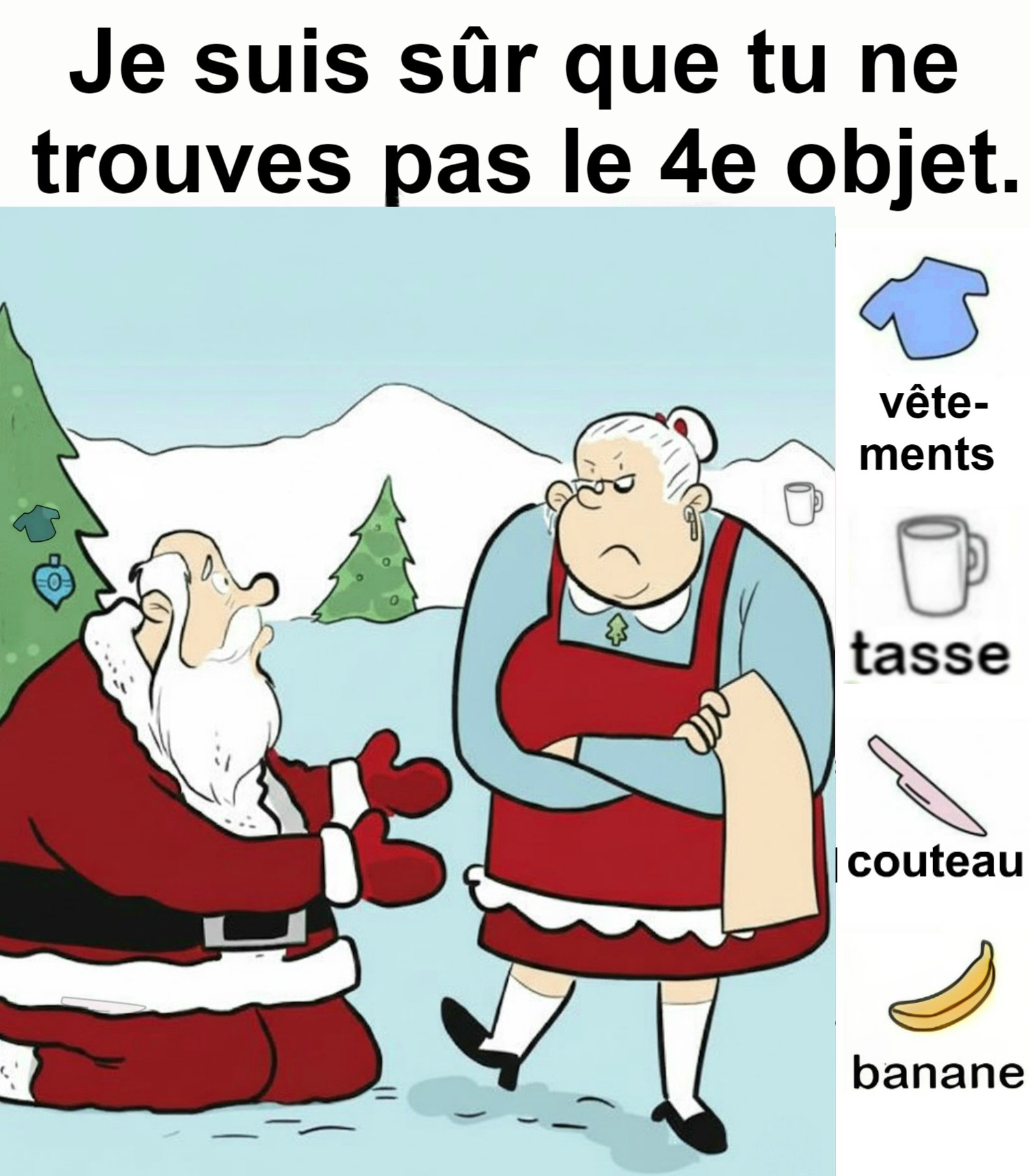 Trouvez vêtements, tasse, couteau, banane.