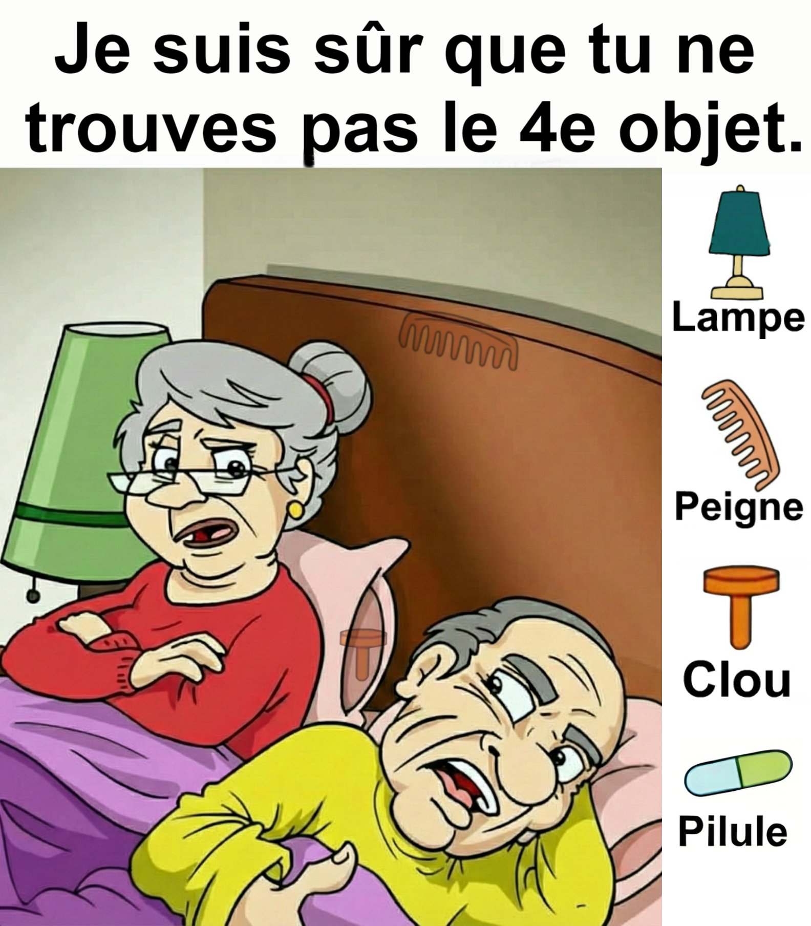 Trouvez Lampe, Peigne, Clou, Pilule.