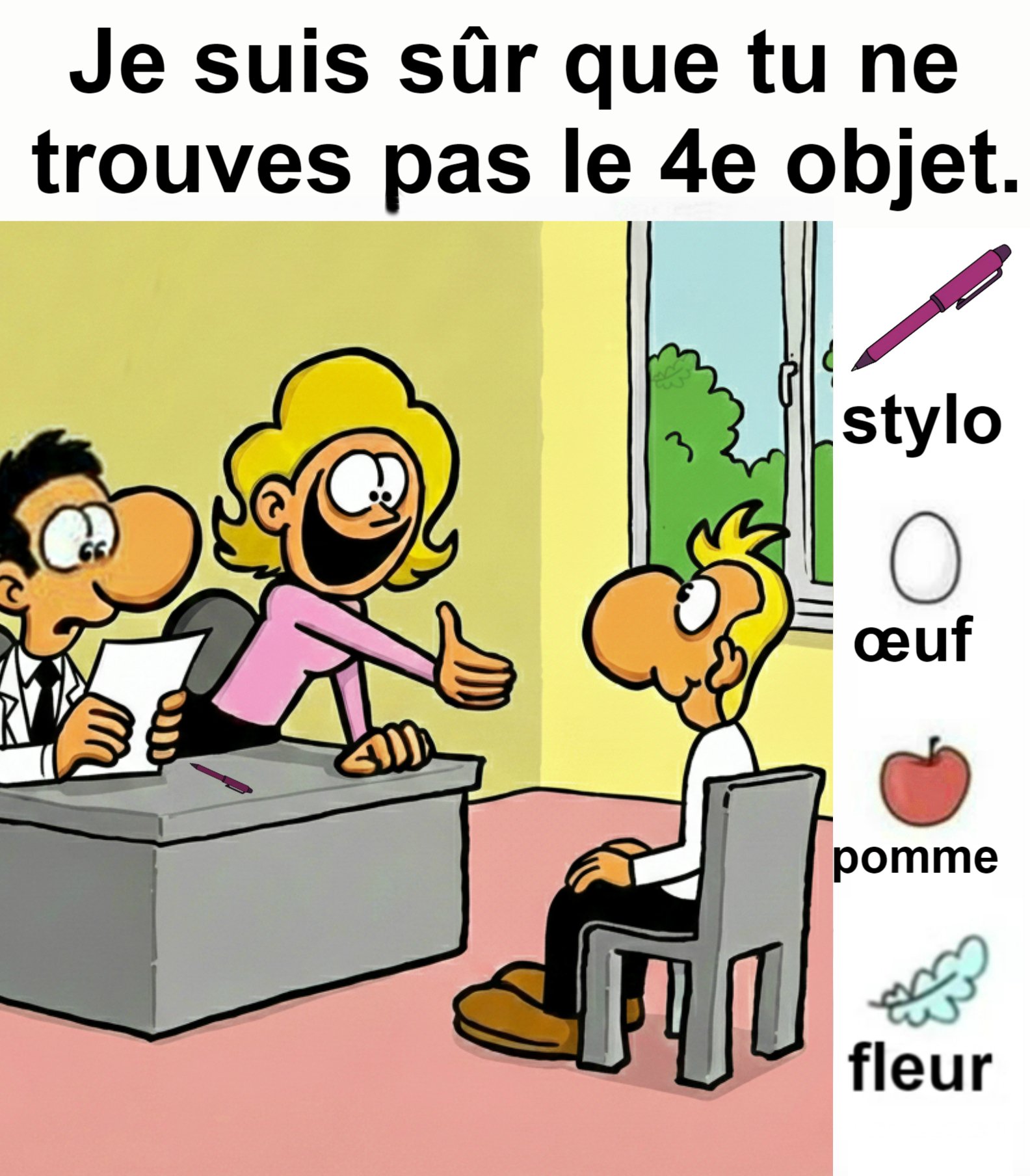 Trouvez la stylo, l’œuf, la pomme et la fleur.