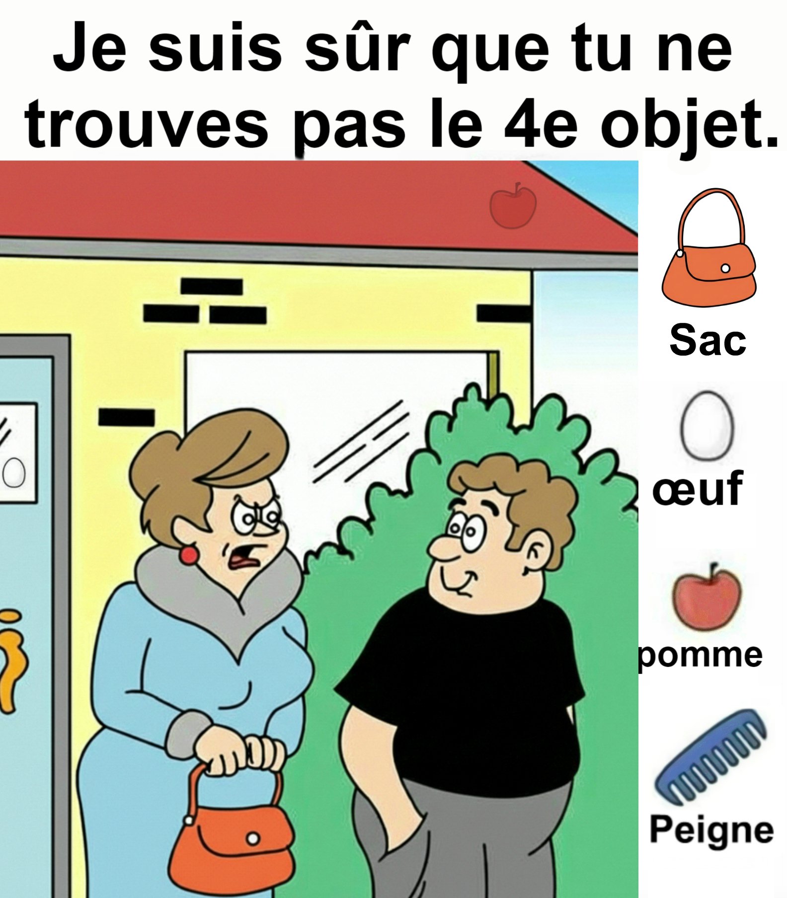 Trouvez Sac, Œuf, Pomme, Peigne.