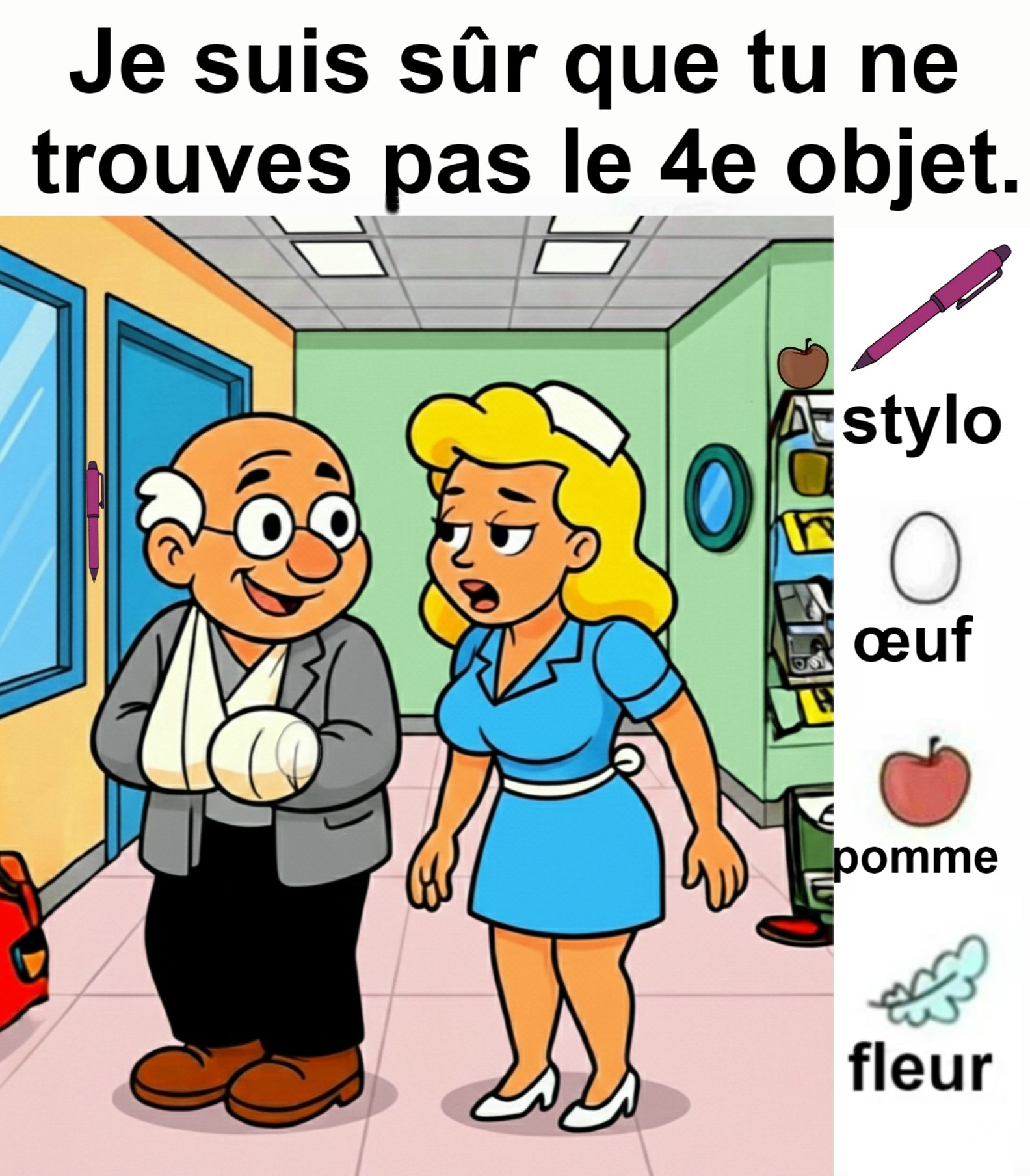 Trouvez la stylo, l’œuf, la pomme et la fleur.